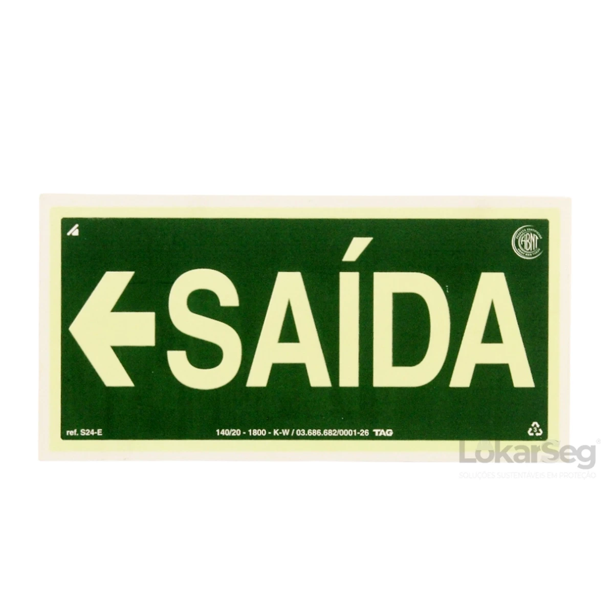 PLACA ABNT 15X30CM ROTA DE FUGA - SA&Iacute;DA SETA ESQUERDA