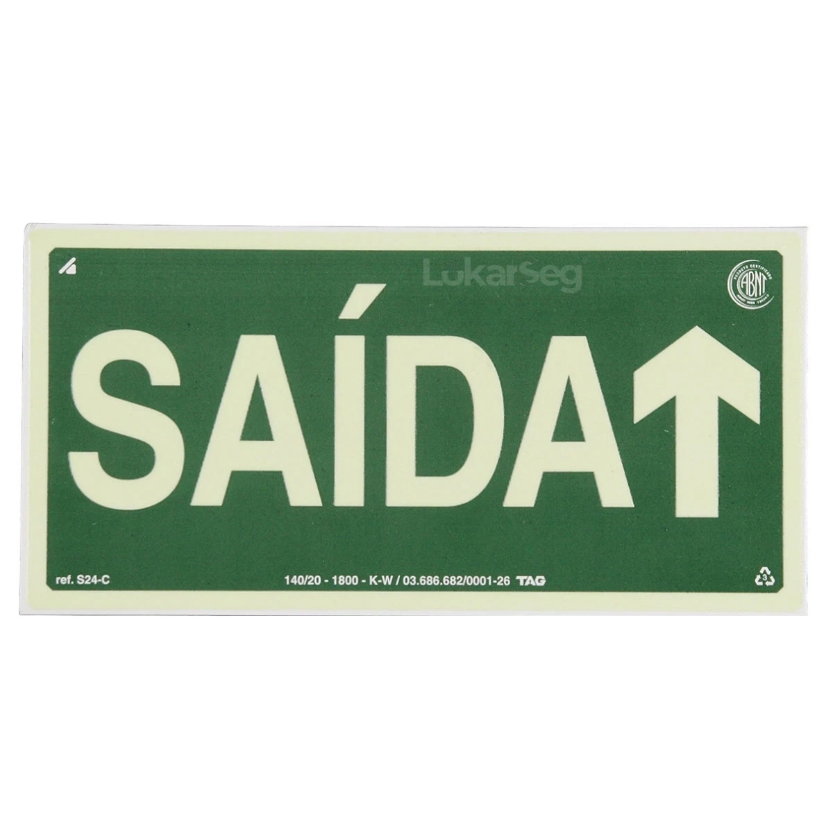 PLACA ABNT 12X24CM ROTA DE FUGA - SAÍDA SETA P/ CIMA