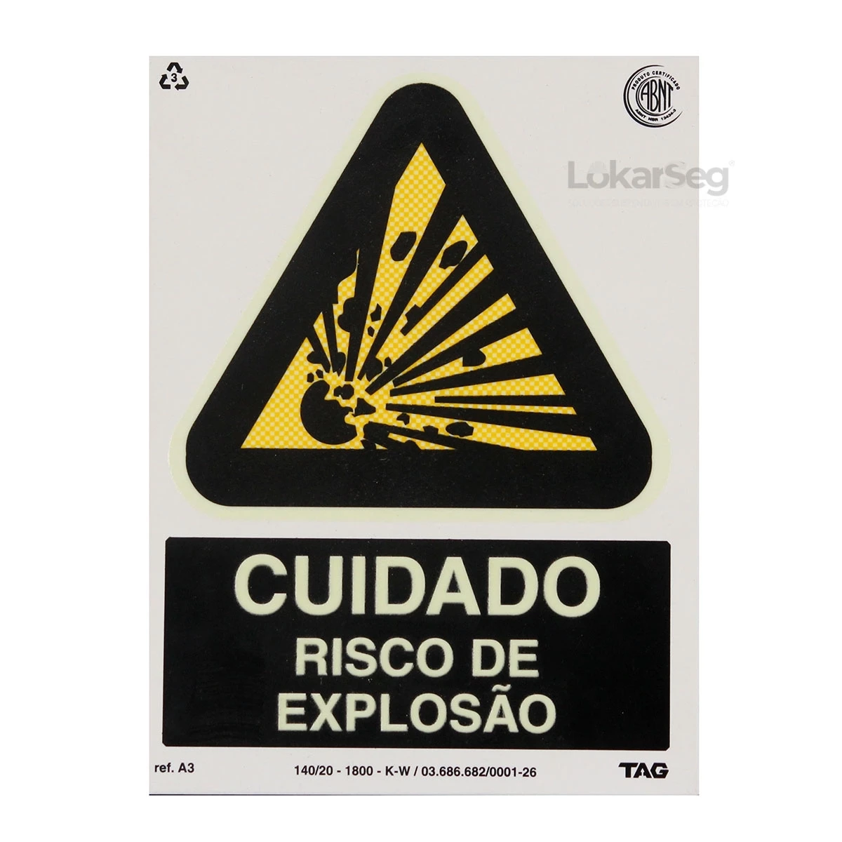 PLACA ABNT 15X20CM - RISCO DE EXPLOSÃO